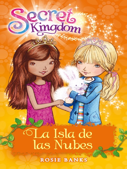 Title details for Secret Kingdom 3. La isla de las nubes by Rosie Banks - Available